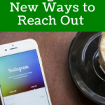 Instagram’s New Ways to Reach Out