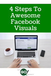 4-Steps-to-Awesome-Facebook-Visuals-200x300