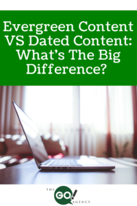 Evergreen-content-vs-dated-content-whats-the-big-difference-200x300