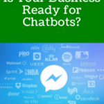 Is Your Business Ready For Chatbots?