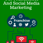 An Important Rule For Franchisees And Social Media Marketing
