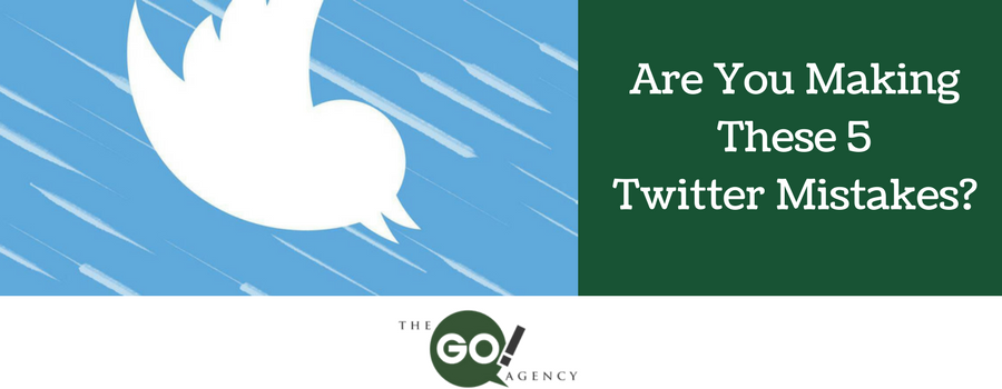 Are You Making These 5 Twitter Mistakes?