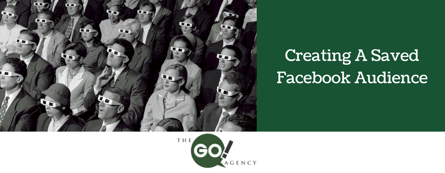 At The Drawing Board: Creating A Saved Facebook Audience