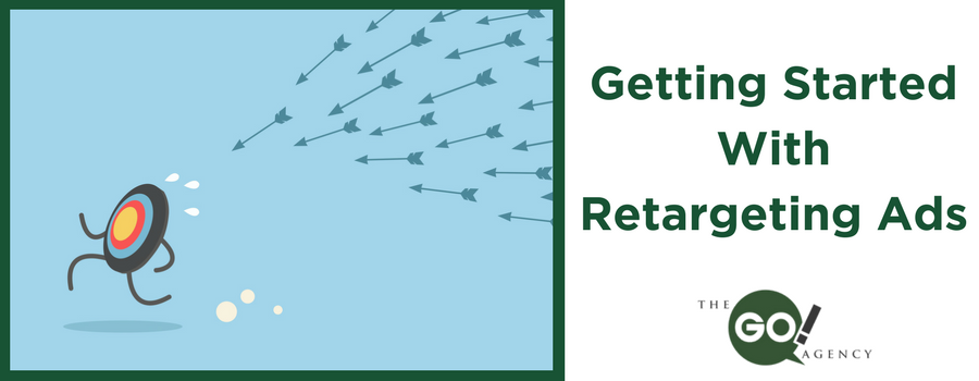 Getting Started with Retargeting Ads