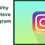 5 Reasons Why You Should Have Joined Instagram By Now