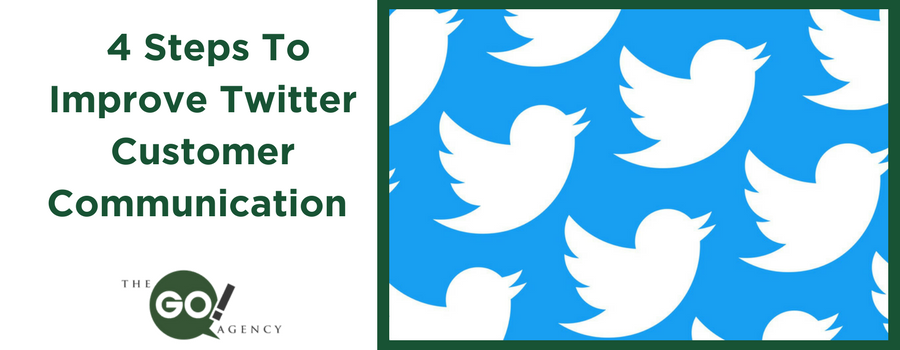 4 Steps To Improve Twitter Customer Communication