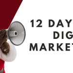 The 12 Days of Digital Marketing